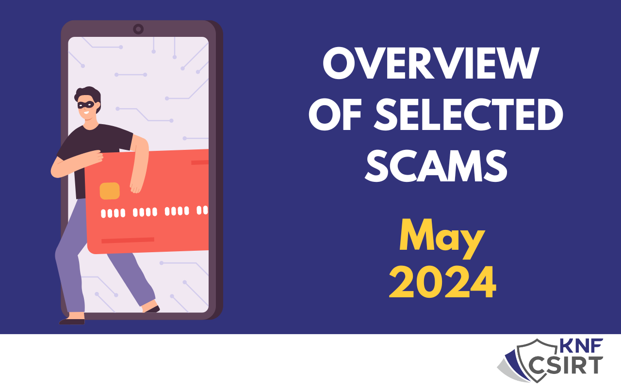 Overview of selected scams - May 2024